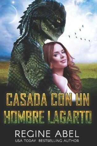 Cover of Casada Con Un Hombre Lagarto