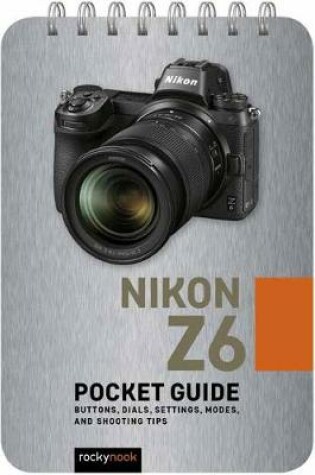 Cover of Nikon Z6: Pocket Guide