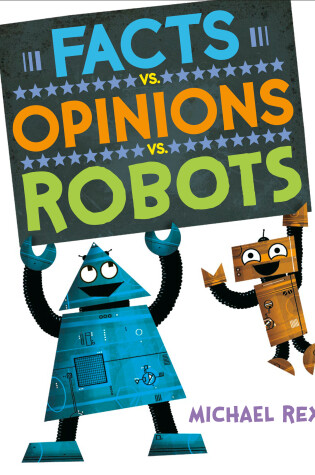 Cover of Facts vs. Opinions vs. Robots