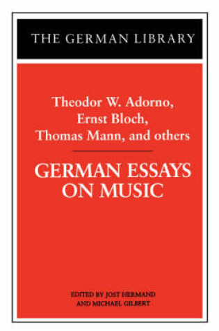 Cover of German Essays on Music: Theodor W. Adorno, Ernst Bloch, Thomas Mann, and others
