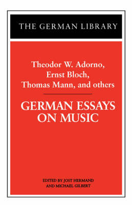 Book cover for German Essays on Music: Theodor W. Adorno, Ernst Bloch, Thomas Mann, and others