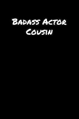 Book cover for Badass Actor Cousin