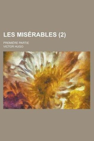 Cover of Les Miserables; Premiere Partie (2)