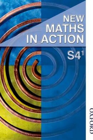 Cover of New Maths in Action S4/1 Student Book