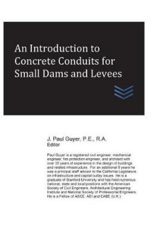 Cover of An Introduction to Concrete Conduits for Small Dams and Levees