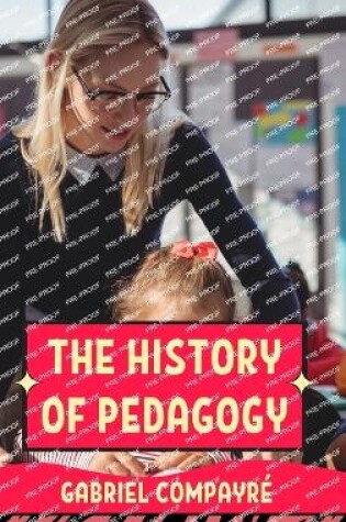 Cover of The History of Pedagogy