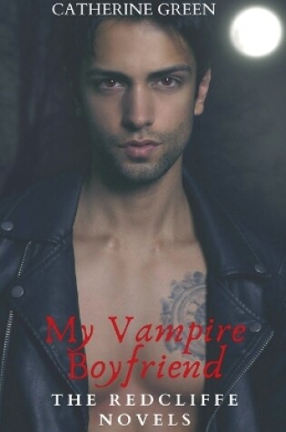 Cover of My Vampire Boyfriend