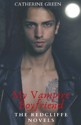 Book cover for My Vampire Boyfriend