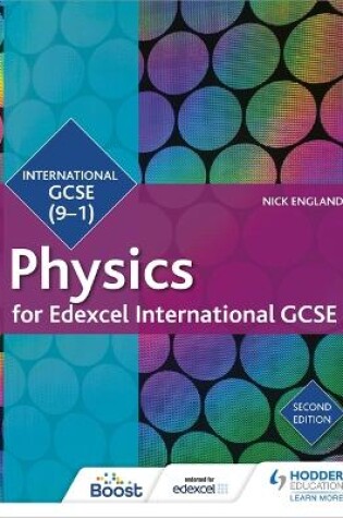 Cover of Edexcel International GCSE Physics Student Book Second Edition