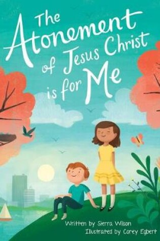 Cover of The Atonement of Jesus Christ Is for Me