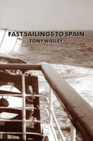 Cover of Fast Sailings to Spain