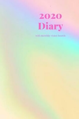 Cover of 2020 Diary with monthly vision boards