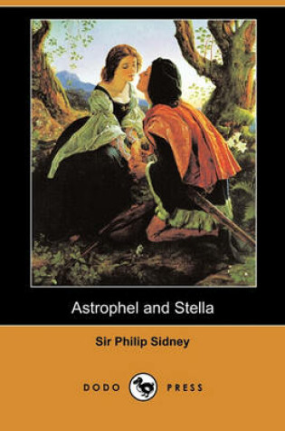 Cover of Astrophel and Stella (Dodo Press)
