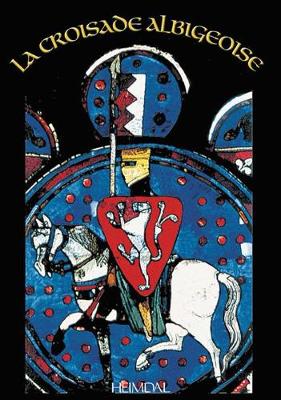 Cover of La Croisade Des Albigeois