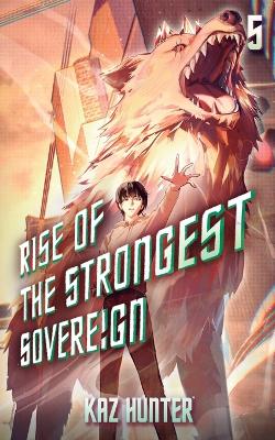 Cover of Rise of the Strongest Sovereign 5