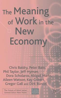 Book cover for The Meaning of Work in the New Economy