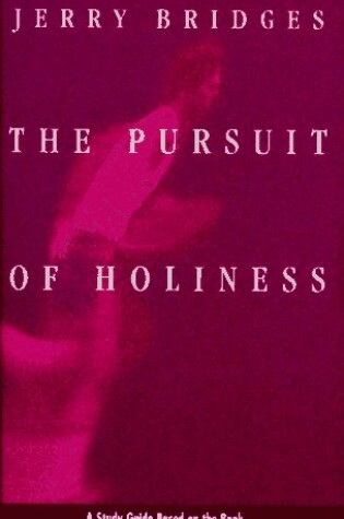 Cover of The Pursuit of Holiness
