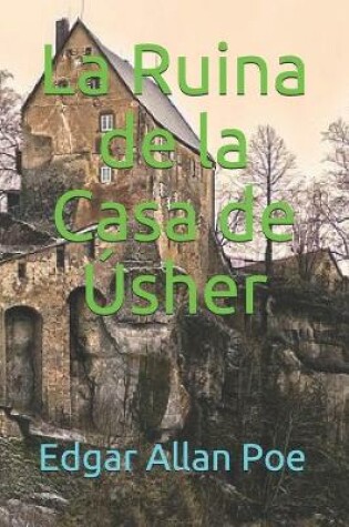 Cover of La Ruina de la Casa de Úsher