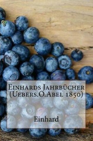 Cover of Einhards Jahrbucher (Uebers.O.Abel 1850)