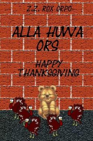 Cover of Alla Huwa Ors Happy Thanksgiving