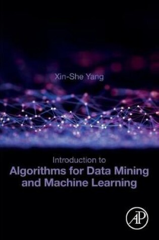 Cover of Introduction to Algorithms for Data Mining and Machine Learning