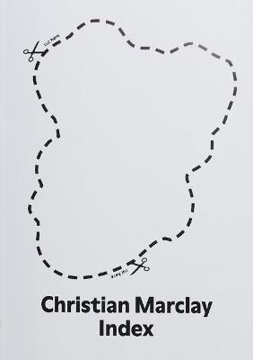 Book cover for Christian Marclay: Index