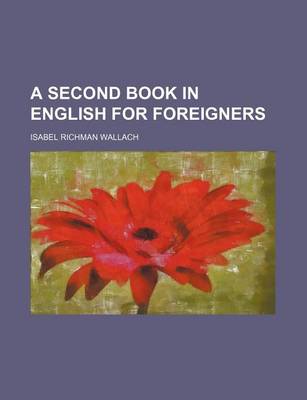 Book cover for A Second Book in English for Foreigners