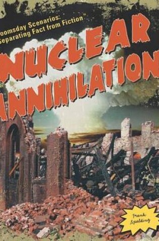 Cover of Nuclear Annihilation