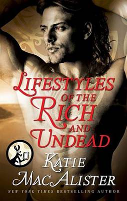 Book cover for Lifestyles of the Rich and Undead