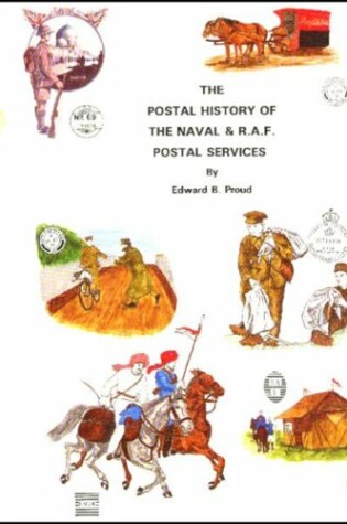 Cover of Postal History of the Naval and RAF Postal Services