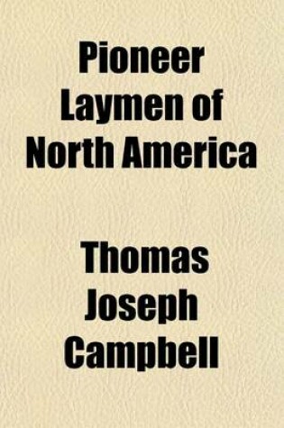 Cover of Pioneer Laymen of North America