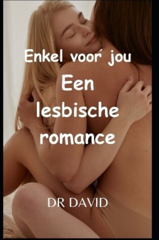 Cover of Enkel voor jou Een lesbische romance