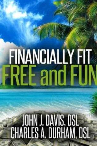 Cover of Financially Fit Free and Fun