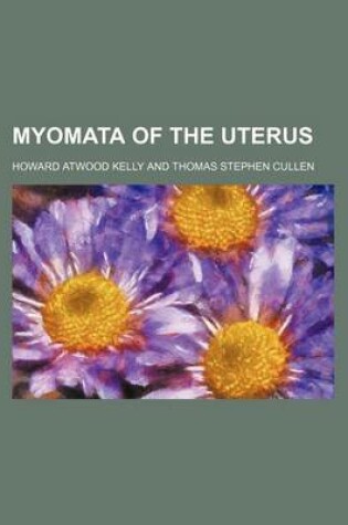 Cover of Myomata of the Uterus