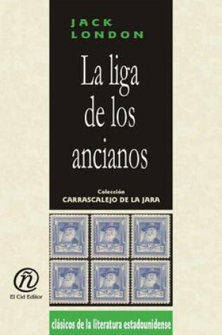 Cover of La Liga de Los Ancianos