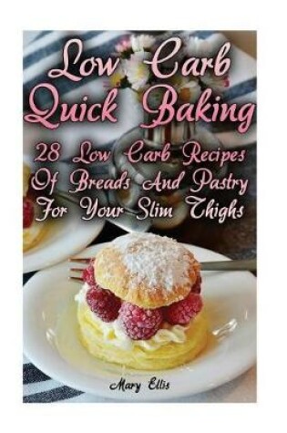 Cover of Low Carb Quick Baking