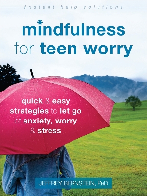 Book cover for Mindfulness for Teen Worry