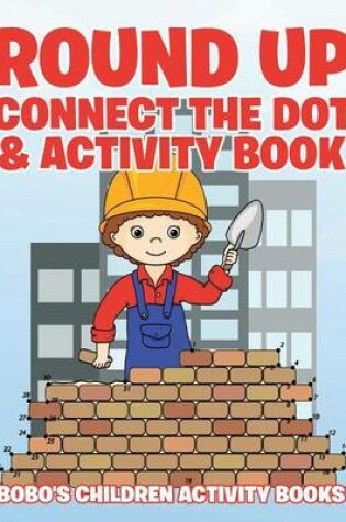 Cover of Round Up Connect the Dot & Activity Book
