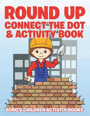 Book cover for Round Up Connect the Dot & Activity Book