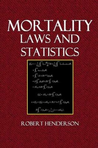 Cover of Mortality Laws and Statistics