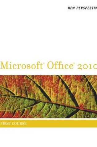 Cover of New Perspectives on Microsoft Office 2010, First Course