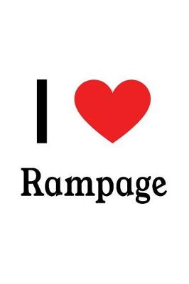 Book cover for I Love Rampage