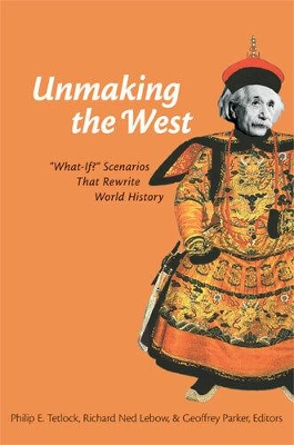 Book cover for Unmaking the West