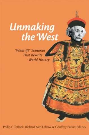 Cover of Unmaking the West