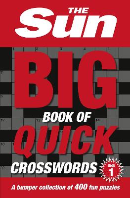 Book cover for The Sun Big Book of Quick Crosswords Book 1