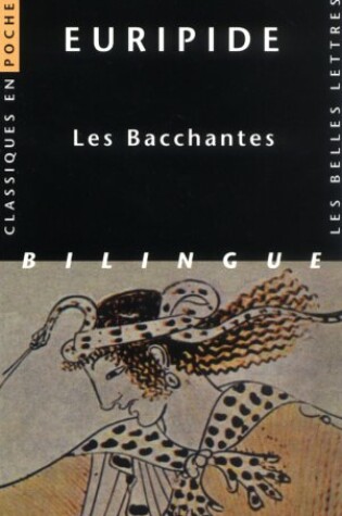 Cover of Euripide, les Bacchantes
