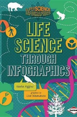 Cover of Life Science Through Infographics