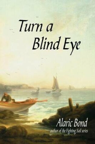 Cover of Turn a Blind Eye