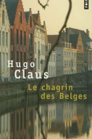 Cover of Chagrin Des Belges(le)