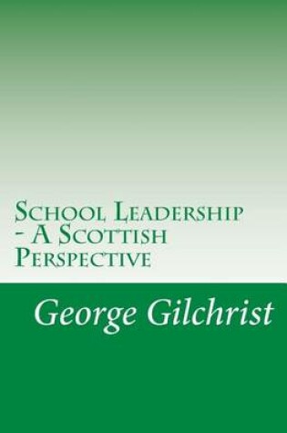 Cover of School Leadership - A Scottish Perspective